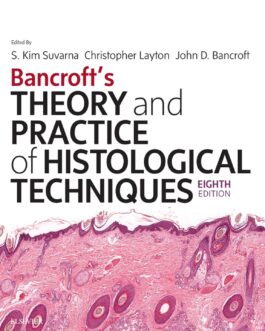 Bancroft’s Theory and Practice of Histological Techniques: Expert Consult (8th Edition) – eBook PDF