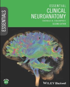 Essential Clinical Neuroanatomy (2nd Edition) – eBook PDF