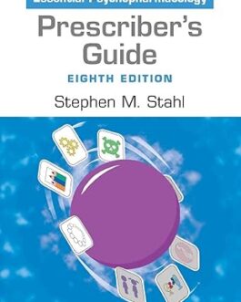 Prescriber’s Guide: Stahl’s Essential Psychopharmacology (8th Edition) – eBook PDF