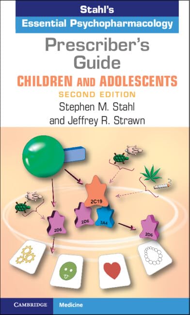 Prescriber's Guide – Children and Adolescents: Stahl's Essential Psychopharmacology (2nd Edition) – eBook PDF