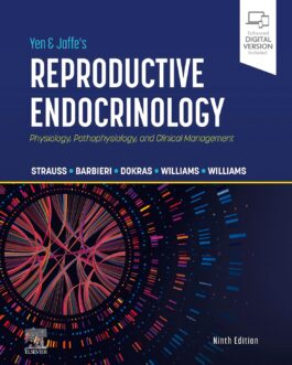 Yen & Jaffe’s Reproductive Endocrinology: Physiology, Pathophysiology, and Clinical Management (9th Edition) – eBook PDF